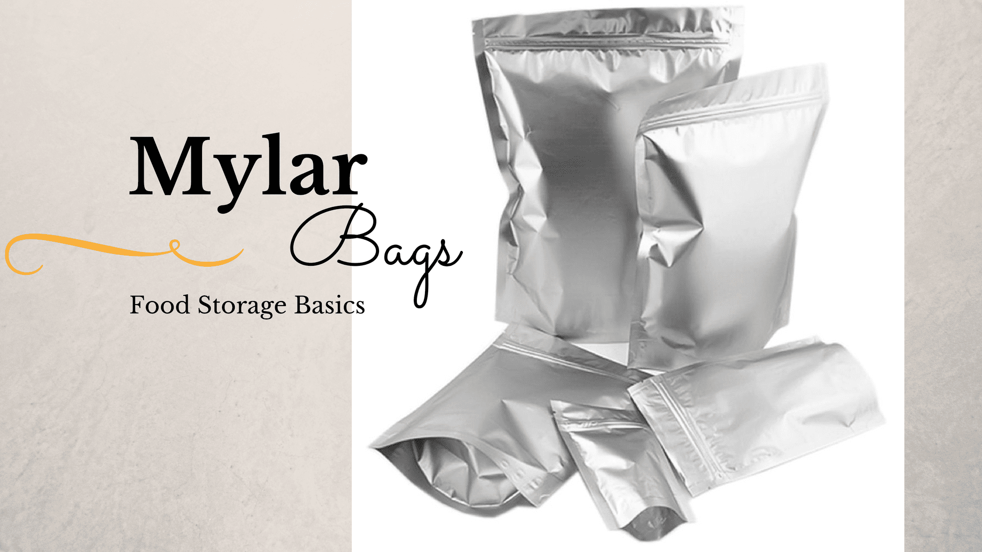 Mylar Bags for Food Storage