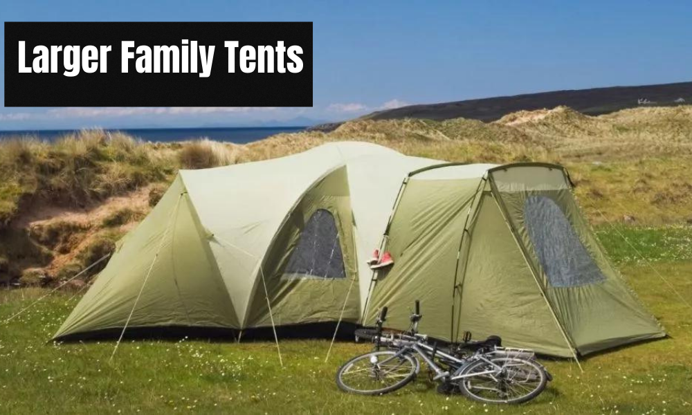 Larger Family Tents