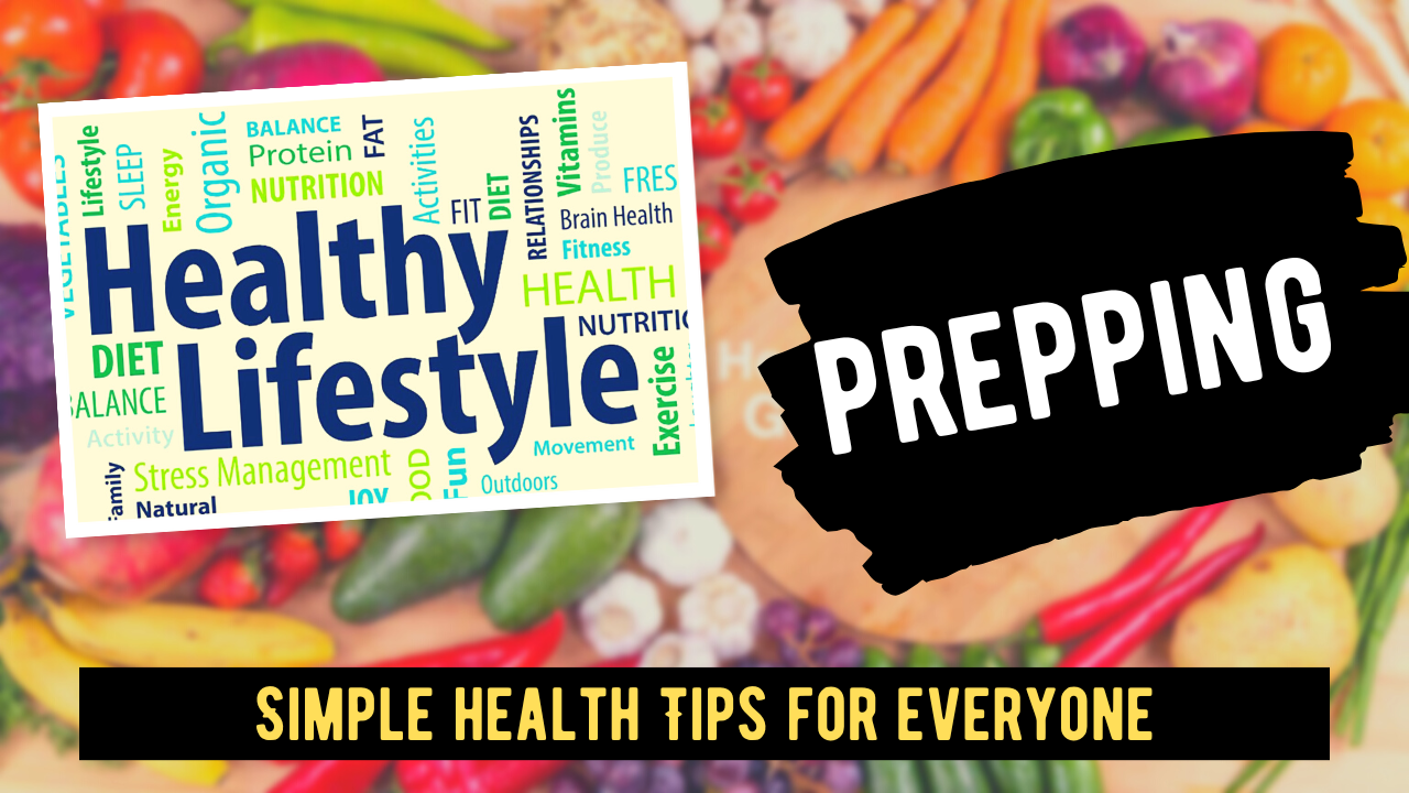 simple-health-tips-for-everyone-preppertidbits